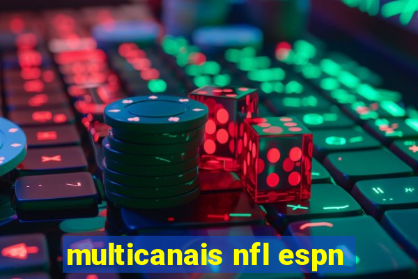 multicanais nfl espn